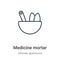 Medicine mortar outline vector icon. Thin line black medicine mortar icon, flat vector simple element illustration from editable