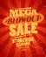 Mega blowout sale, storewide clearance design.