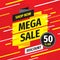 Mega sale concept promotion banner. Discount 50 % off creative poster. Shop now layout.