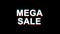 Mega Sale Glitch Effect Text Digital TV Distortion 4K Loop Animation