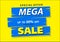 Mega sale poster banner. 50% Big sale, clearance sale. Shock Price. Vector illusration