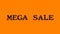 Mega Sale smoke text effect orange isolated background