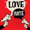 Megaphone Hand business concept Love versus Hate