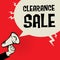 Megaphone Hand, business concept with text Clearance Sale