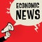 Megaphone Hand business concept with text Economic News