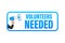 Megaphone label with volunteers needed. Megaphone banner. Web design. Vector stock illustration