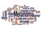 Melanoma - skin cancer word cloud concept