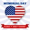 Memorial Day background. Vector illustration with heart, text and ribbon in colors of USA flag.