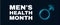 Men"s health month concept. Banner template with text and glowing low poly blue male gender simbol.