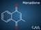 Menadione, menaphthone, provitamin molecule. It is called vitamin K3.  Structural chemical formula on the dark blue background