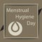 Menstrual Hygiene Day.MHD.MH Day.