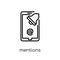 Mentions icon. Trendy modern flat linear vector Mentions icon on