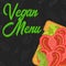 Menu concept for restaurant and cafe. Vegan menu template