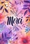Merci - Thank you in French language. Modern calligraphy lettering text on beautiful background with floral elements