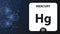 Mercury 80 element. Alkaline earth metals. Chemical Element of Mendeleev Periodic Table. Mercury in square cube creative concept.