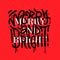 Merry and bright - urban graffiti lettering christmas typographic poster. Artistic collage design for greeting cards