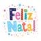 Merry Christmas Feliz Natal - portuguese - Portuguese lettering decorative text