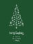 Merry Christmas and Happy New Year card with white snowflakes Christmas tree and text lettering on green