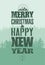 Merry Christmas and Happy New Year. Typographic Christmas card design