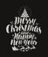 Merry Christmas and Happy New Year. Vintage inscription, lettering on chalk blackboard. Vector illustration