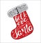 Merry Christmas quote lettering I believe in Santa in red stocking shape