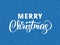 Merry Christmas text. Holiday greetings quote. Blue flat background with falling snow effect.