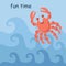 Merry crab jumping on the waves. Fun time, signature. Hand drawing  illustration