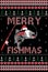 Merry Fishmas Ugly Christmas HoHoHo Style T-shirt Design