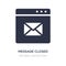 message closed envelope icon on white background. Simple element illustration from Web concept