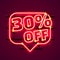 Message Neon 30 off text banner. Night Sign. Vector