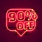 Message Neon 90 off text banner. Night Sign. Vector