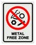 Metal Free Zone Symbol Sign ,Vector Illustration, Isolate On White Background Label .EPS10