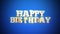 Metallic Happy Birthday greeting in yellow letters on shiny blue background