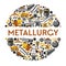 Metallurgy industry work themed icons collection set in circle