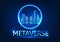 Metaverse Technology Intelligent city inside a circle with the word Metaverse The media is a technology to create a virtual world