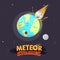 Meteor strike the earth. typographic design for header -