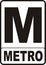 Metro Sign