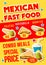 Mexican fast food restaurant combo meal