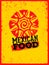 Mexican Food logo design template. Vector traditional meal logotype illustration background