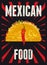 Mexican Food typographical vintage style grunge poster design with taco and chilli. Retro vector illustration.