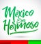 Mexico eres hermoso, Mexico you are beautiful spanish text