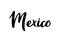 Mexico - hand drawn lettering name of Mexico capital.