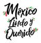Mexico Lindo y Querido, Mexico Beautiful and Beloved Spanish text