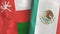 Mexico and Oman two flags textile cloth 3D rendering