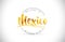 Mexico Welcome To Word Text with Handwritten Font and Golden Tex