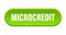 microcredit button. rounded sign on white background