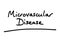 Microvascular Disease