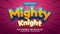 mighty knight editable text effect cartoon comic game style