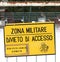 Military zone sign off from a military base in Italy