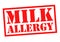 MILK ALLERGY